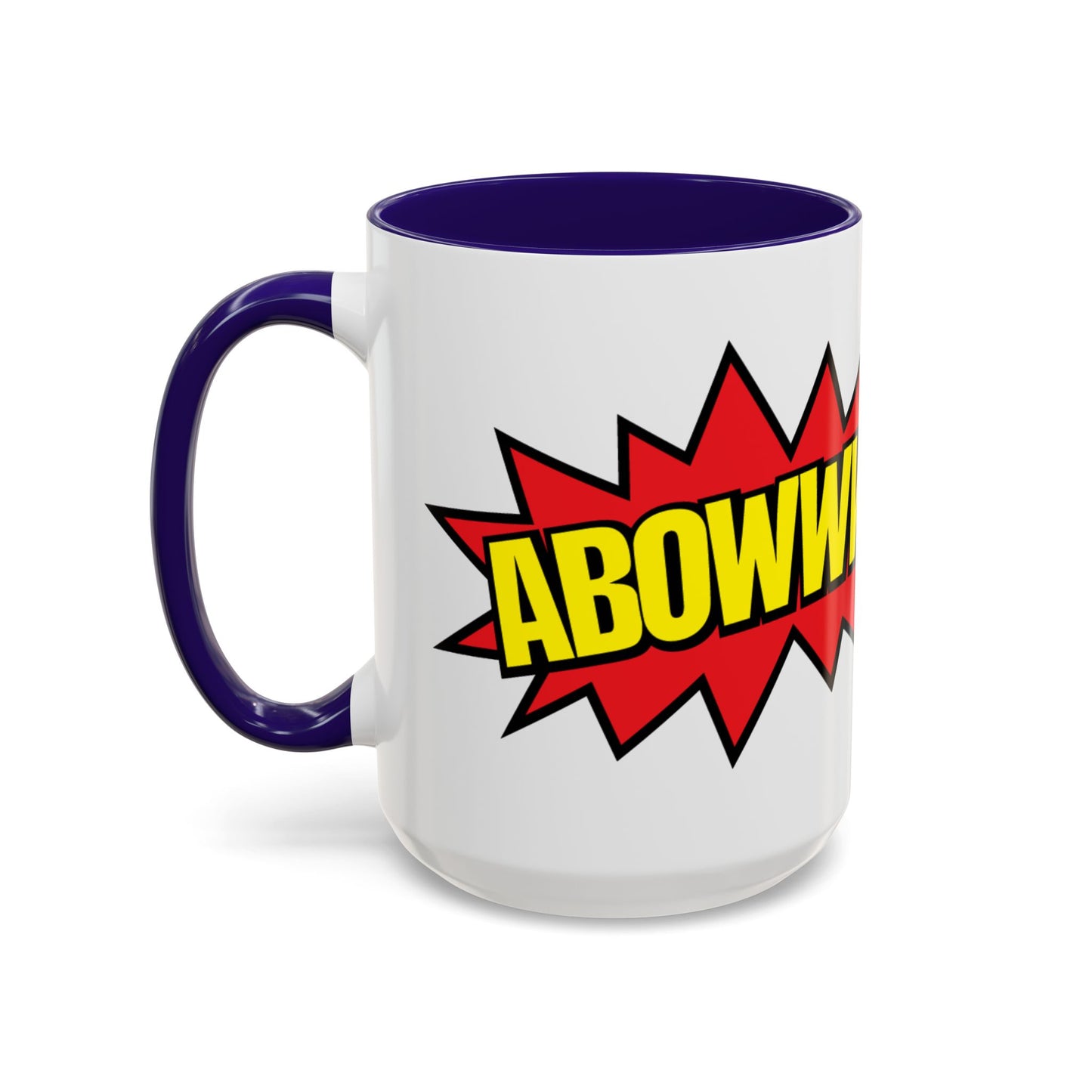 Abowww Coffee Mugs!