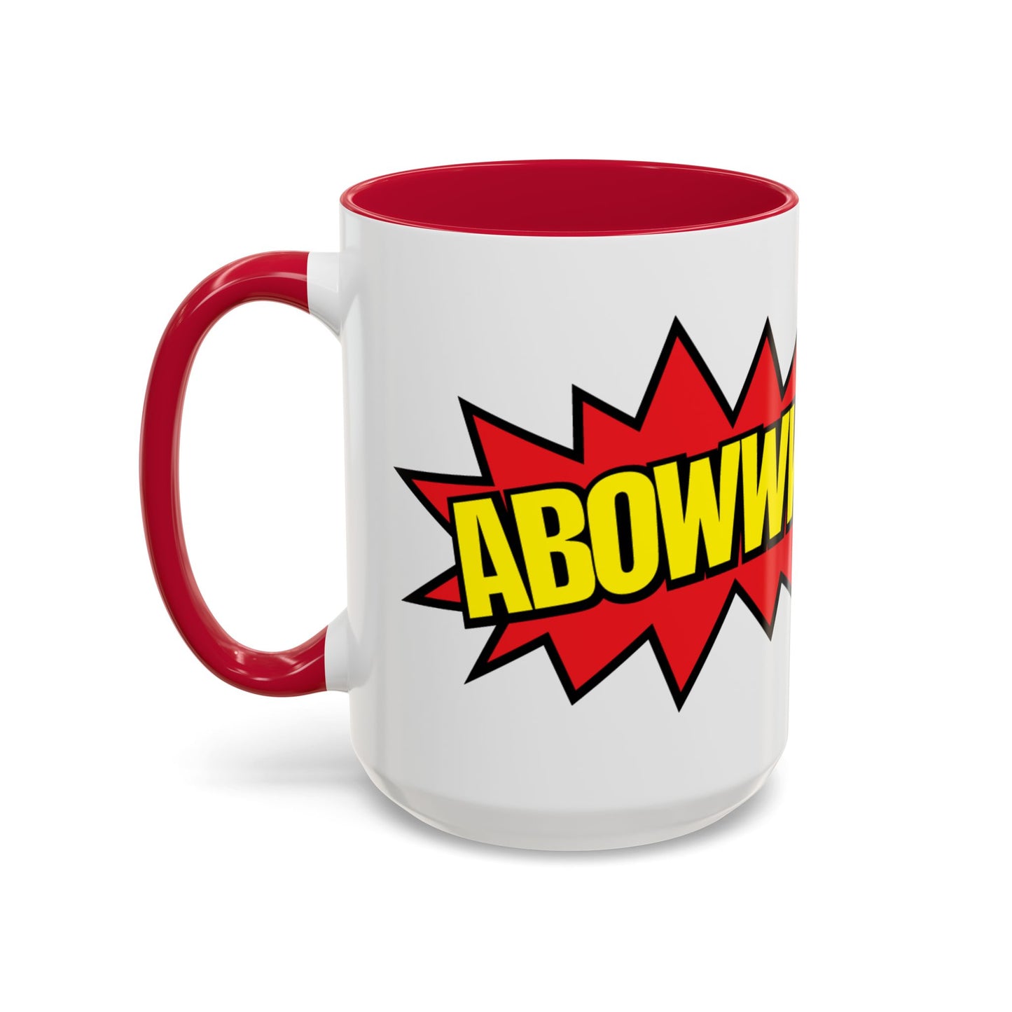 Abowww Coffee Mugs!